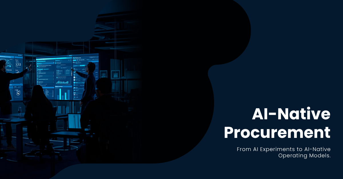 From AI Experiments to AI-Native Procurement Operating Models