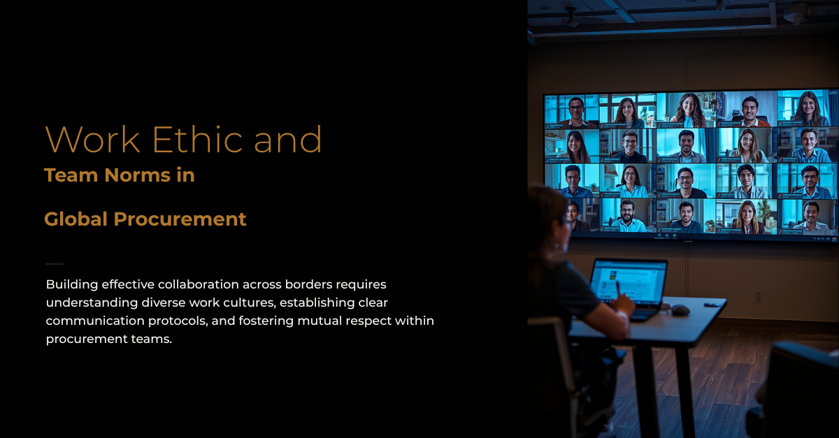 Work Ethic and Team Norms in Global Procurement Squads